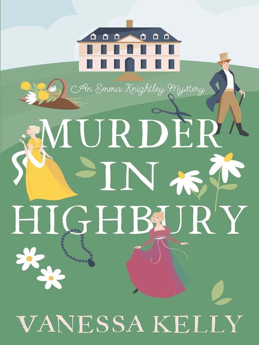 Title details for Murder in Highbury by Vanessa Kelly - Available